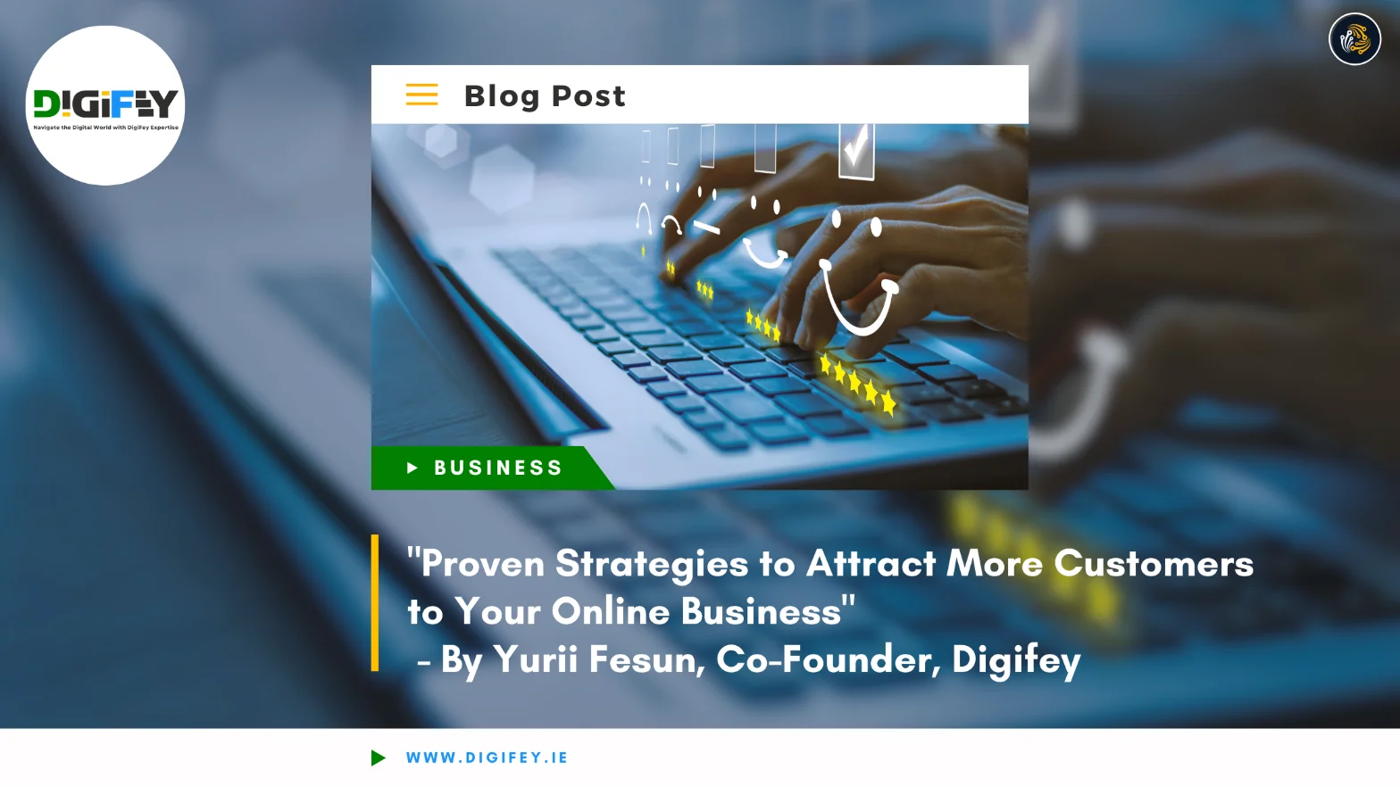 Blog post cover image of hands typing on a keyboard with smiley faces and stars, titled 'Proven Strategies to Attract More Customers.'