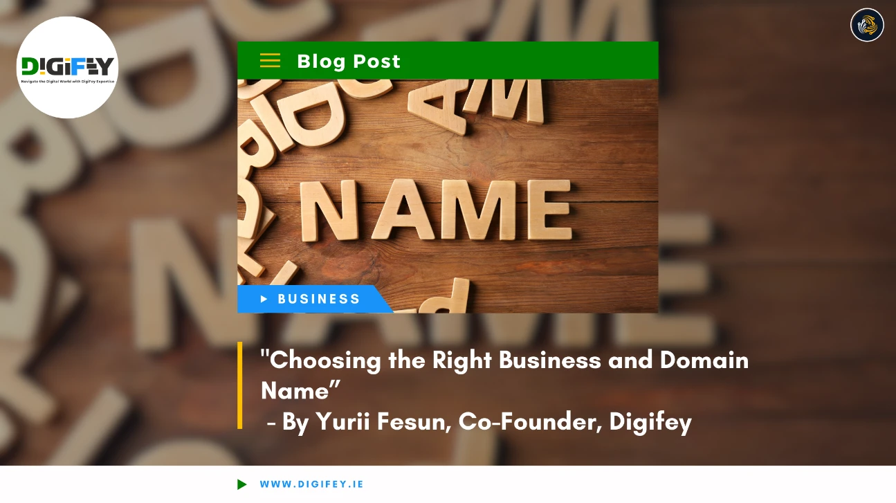 Blog post cover image with wooden letters spelling 'NAME' and the title 'Choosing the Right Business and Domain Name.'