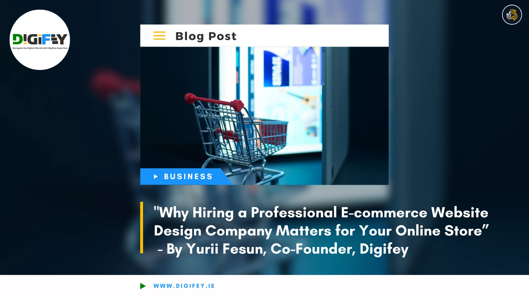 Blog post cover image of a shopping cart with the title 'Why Hiring a Professional E-commerce Website Design Company Matters.'